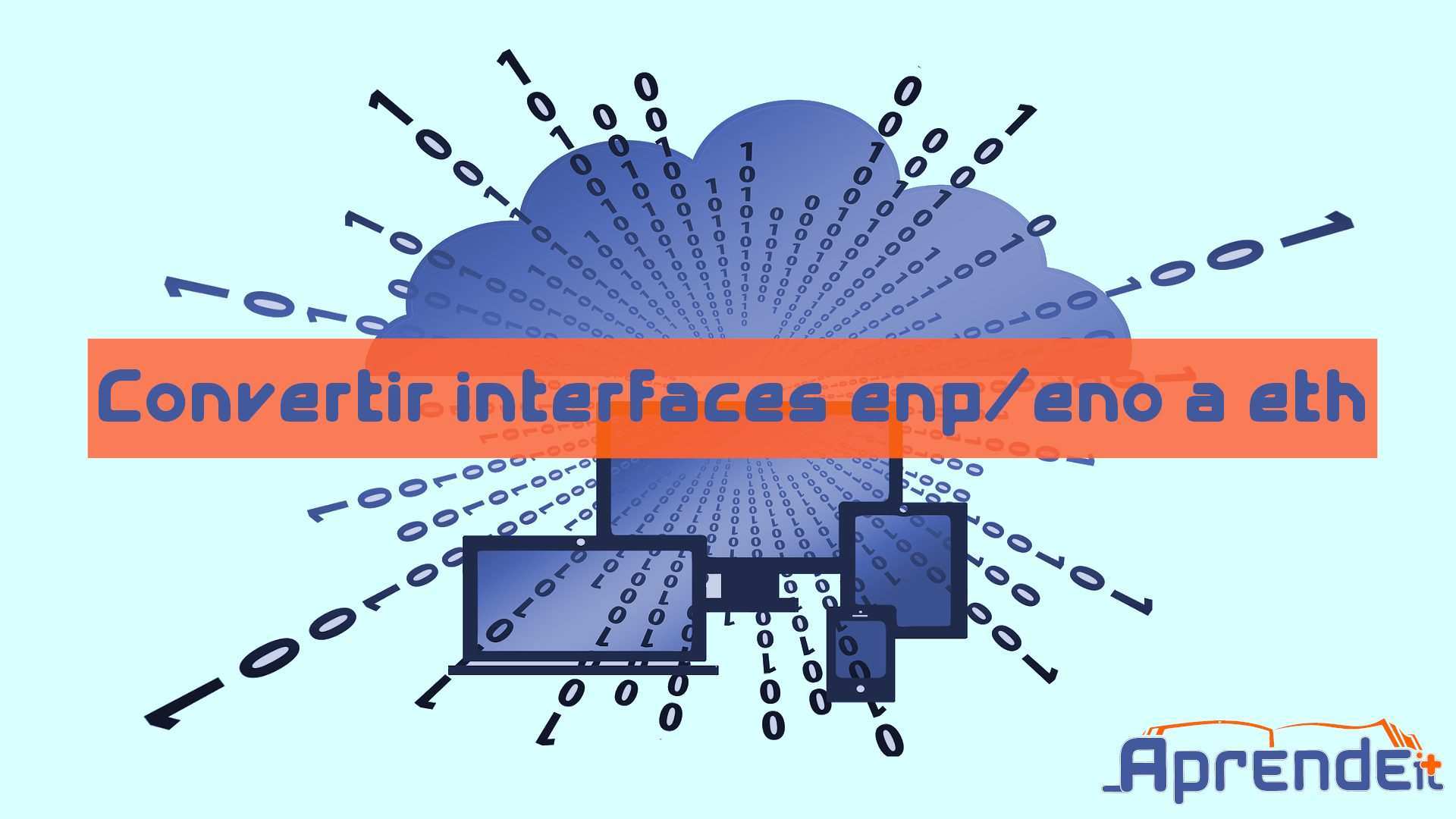 Convertir interfaces enp o eno a eth