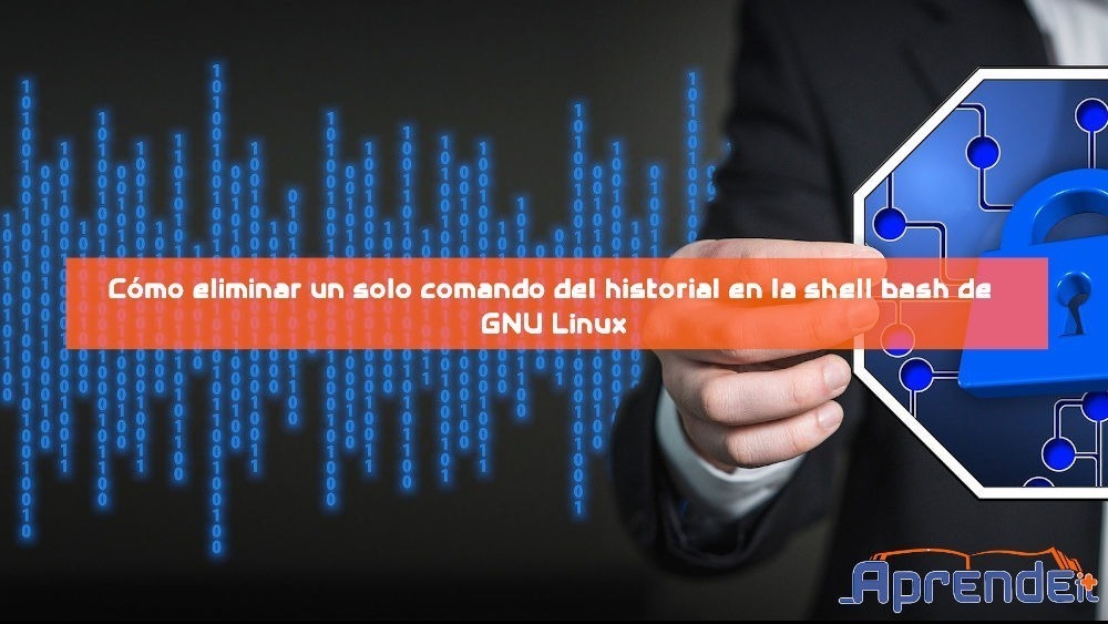 Como eliminar un solo comando del historial en la shell bash de GNU Linux